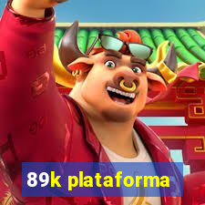 89k plataforma